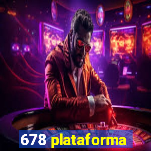 678 plataforma